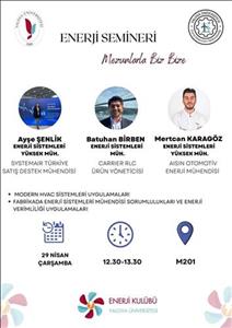 Mezunlarla Biz Bize Enerji Semineri: Modern HVAC Sistemleri Uygulamaları Fabrikada Enerji Sistemleri Mühendisi Sorumlulukları ve Enerji Verimliliği Uygulamaları